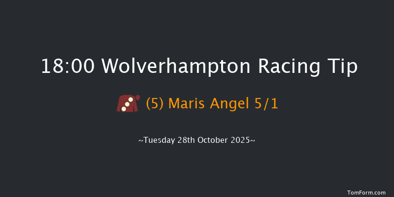Wolverhampton 18-00 (Class 5) 6f Mon 27th Oct 2025
