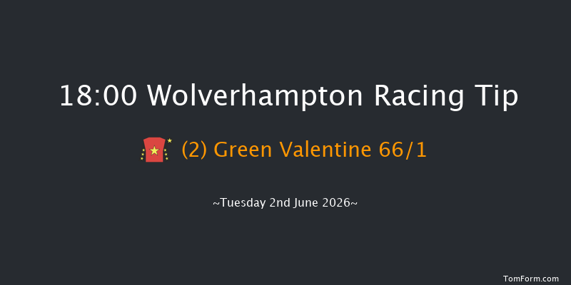 Wolverhampton 18-00 (Class 6) 7f Mon 1st Jun 2026