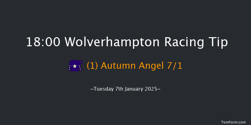 Wolverhampton  18:00 Stakes (Class 6) 6f Mon 6th Jan 2025