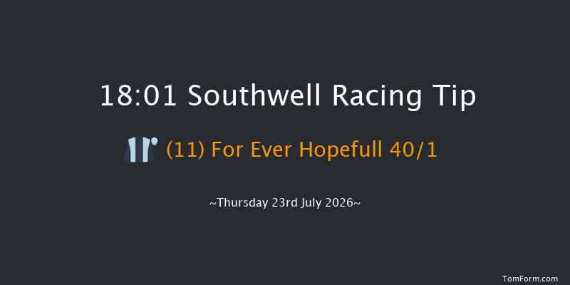Southwell 18-01 (Class 4) 7f Sun 5th Jul 2026