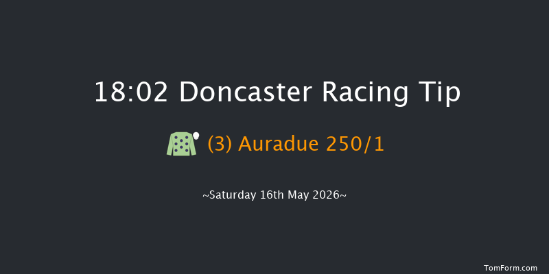 Doncaster 18-02 (Class 4) 6f Sat 2nd May 2026