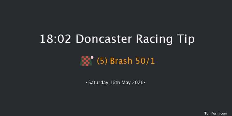 Doncaster 18-02 (Class 4) 6f Sat 2nd May 2026