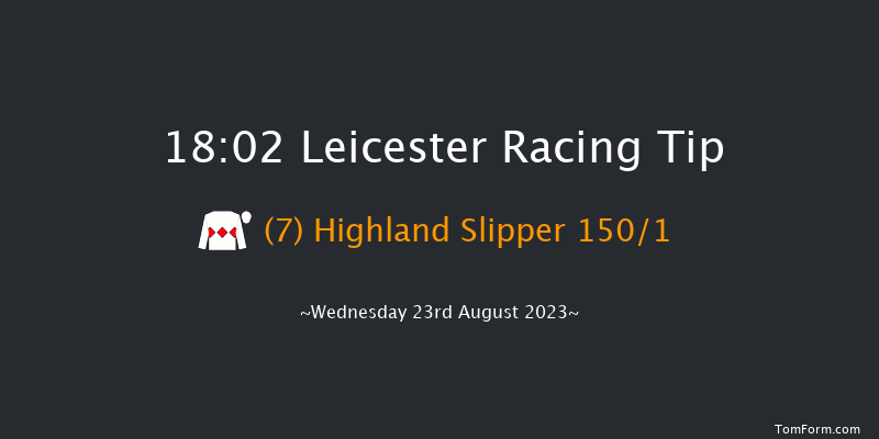 Leicester 18:02 Stakes (Class 5) 7f Sun 13th Aug 2023