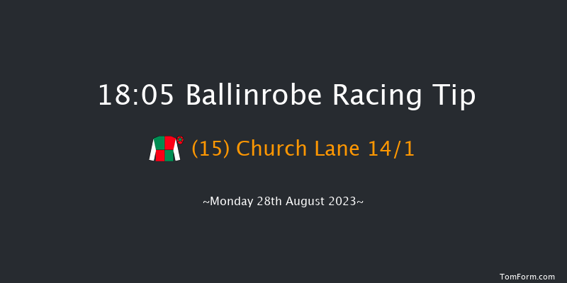 Ballinrobe 18:05 Handicap Hurdle 22f Mon 14th Aug 2023