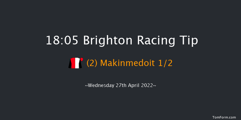 Brighton 18:05 Maiden (Class 6) 10f Tue 26th Apr 2022