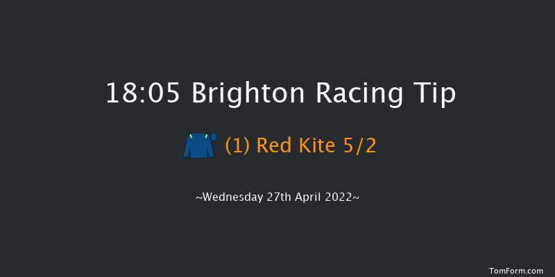 Brighton 18:05 Maiden (Class 6) 10f Tue 26th Apr 2022