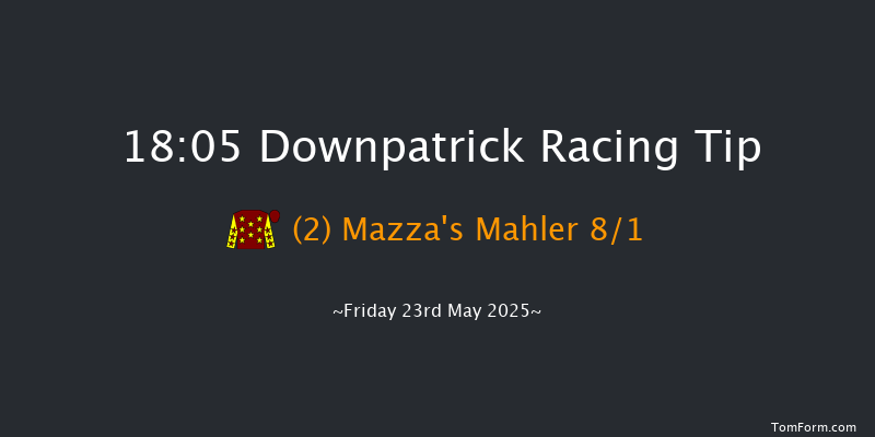 Downpatrick 18-05 21f Fri 9th May 2025