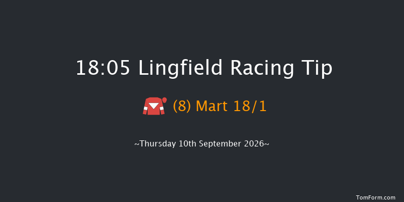 Lingfield 18-05 (Class 6) 5f Thu 3rd Sep 2026