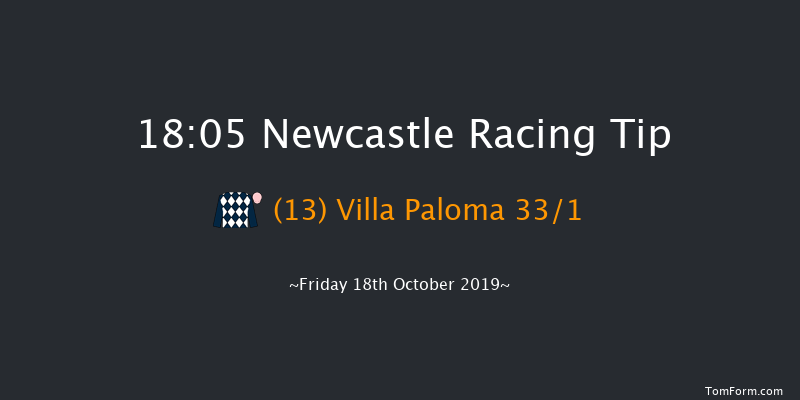 Newcastle 18:05 Stakes (Class 6) 7f Fri 11th Oct 2019