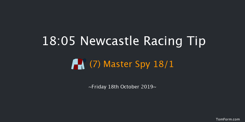 Newcastle 18:05 Stakes (Class 6) 7f Fri 11th Oct 2019