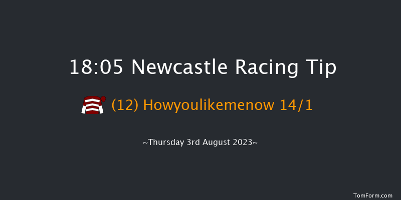 Newcastle 18:05 Handicap (Class 6) 7f Sat 29th Jul 2023