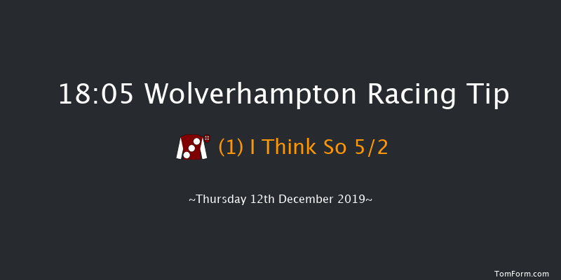 Wolverhampton 18:05 Handicap (Class 6) 9f Tue 10th Dec 2019