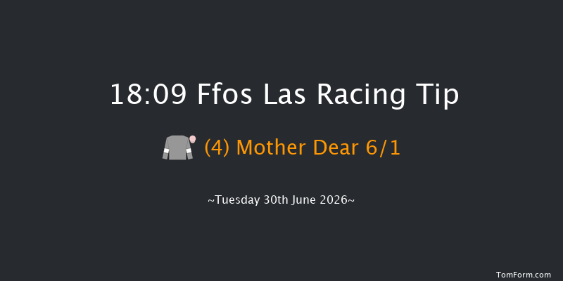 Ffos Las 18-09 (Class 4) 10f Mon 29th Jun 2026