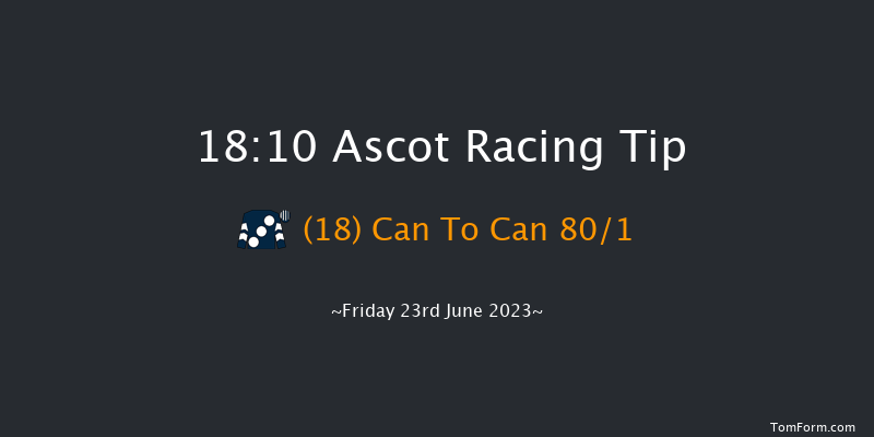 Ascot 18:10 Handicap (Class 2) 5f Thu 22nd Jun 2023