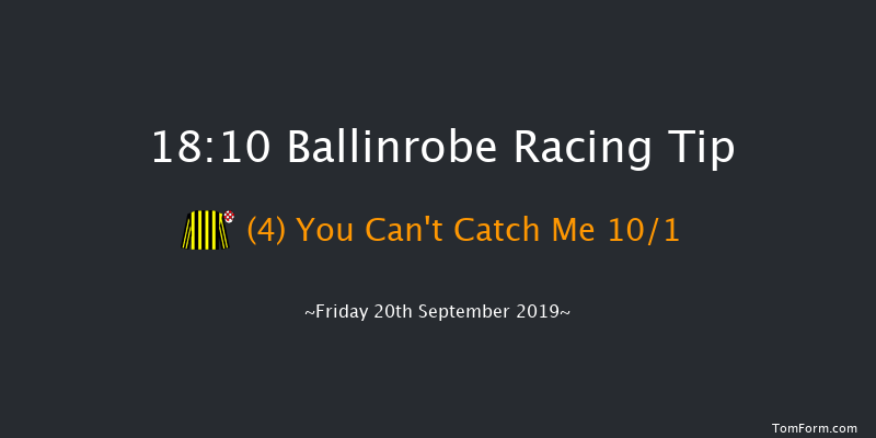 Ballinrobe 18:10 Conditions Chase 20f Tue 27th Aug 2019