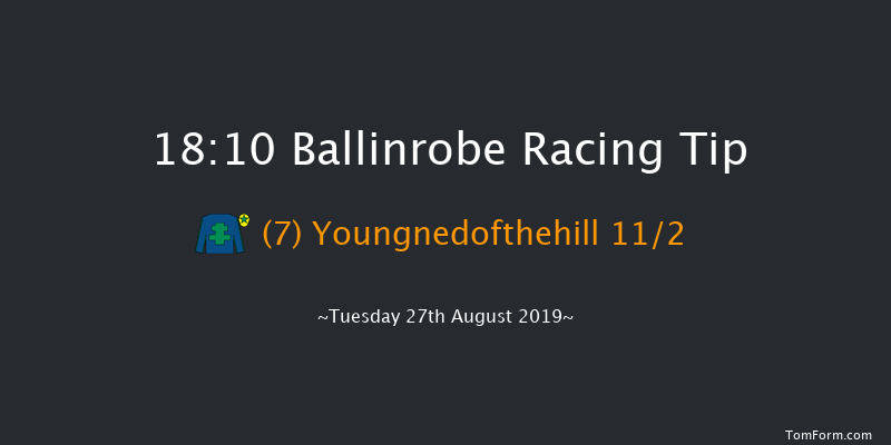 Ballinrobe 18:10 Handicap Hurdle 18f Mon 12th Aug 2019