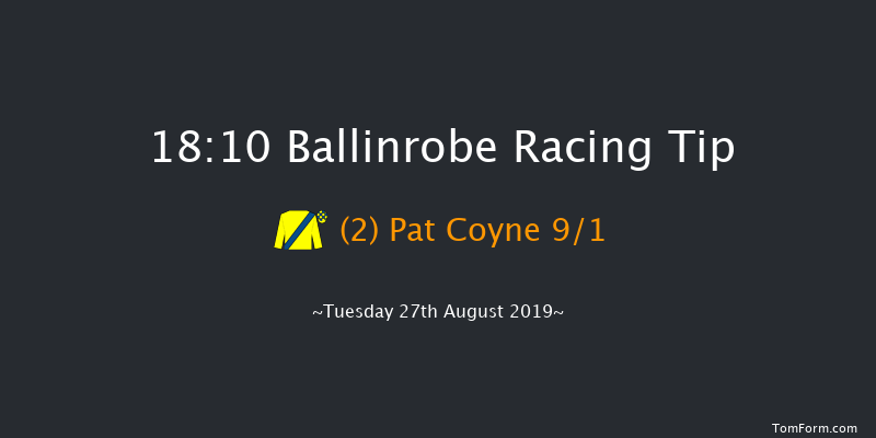 Ballinrobe 18:10 Handicap Hurdle 18f Mon 12th Aug 2019