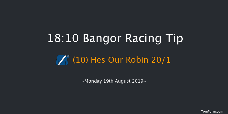 Bangor 18:10 Handicap Chase (Class 4) 17f Fri 2nd Aug 2019