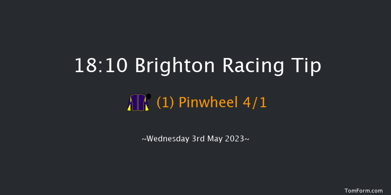 Brighton 18:10 Handicap (Class 5) 6f Tue 2nd May 2023