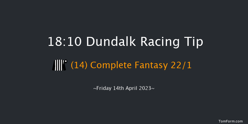 Dundalk 18:10 Handicap 11f Tue 11th Apr 2023