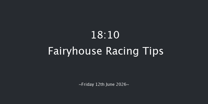 Fairyhouse 18-10 6f Fri 5th Jun 2026