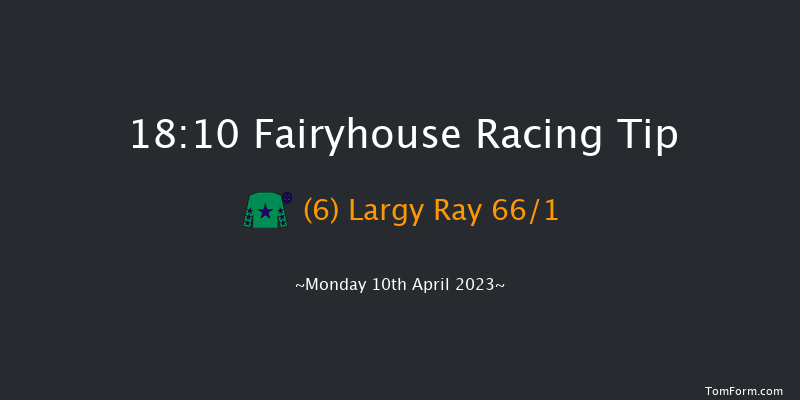 Fairyhouse 18:10 NH Flat Race 16f Sun 9th Apr 2023