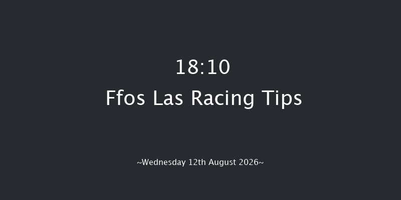 Ffos Las 18-10 (Class 6) 11f Wed 5th Aug 2026