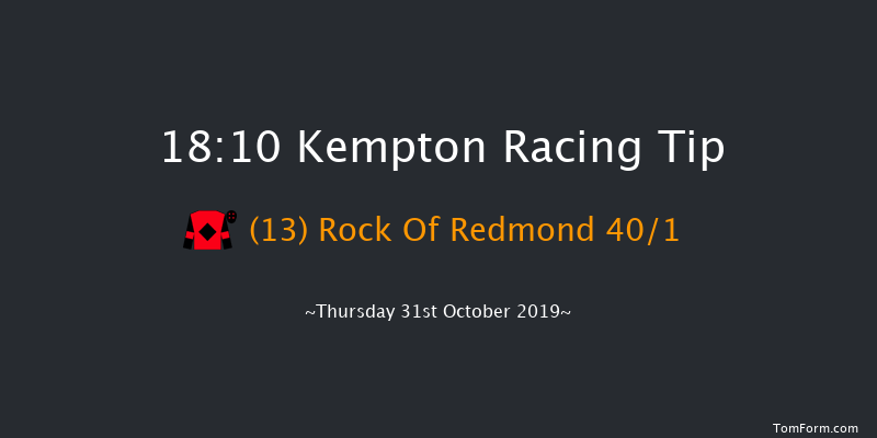 Kempton 18:10 Stakes (Class 4) 7f Wed 30th Oct 2019