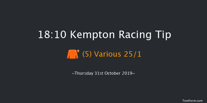 Kempton 18:10 Stakes (Class 4) 7f Wed 30th Oct 2019
