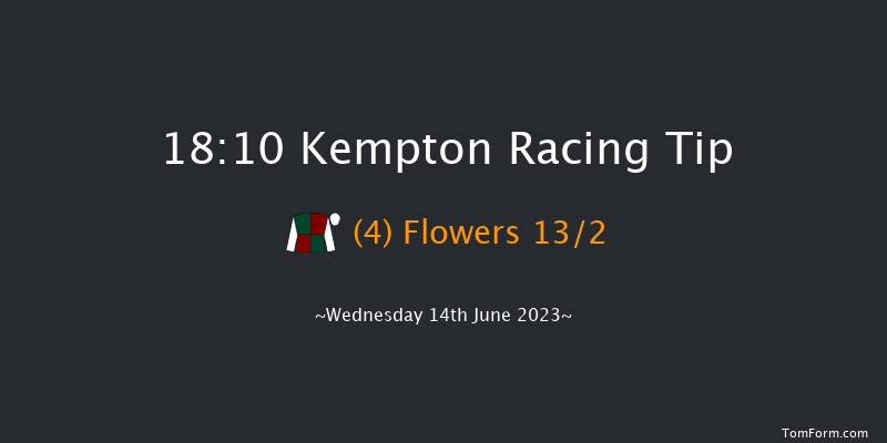 Kempton 18:10 Stakes (Class 5) 11f Wed 7th Jun 2023