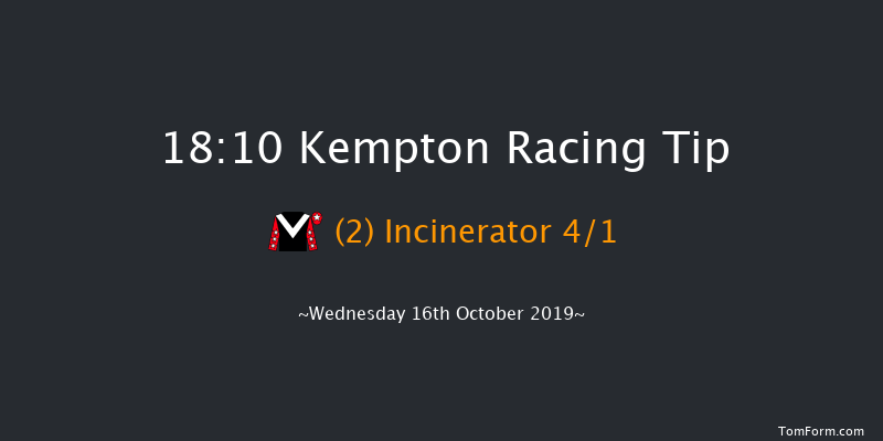 Kempton 18:10 Handicap (Class 4) 8f Tue 15th Oct 2019