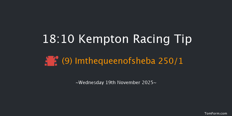 Kempton 18-10 (Class 5) 6f Mon 10th Nov 2025