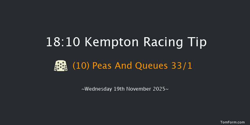Kempton 18-10 (Class 5) 6f Mon 10th Nov 2025