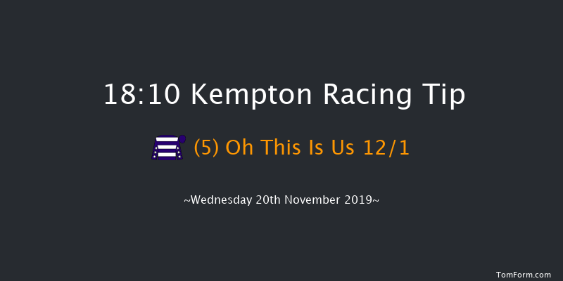 Kempton 18:10 Listed (Class 1) 8f Tue 19th Nov 2019