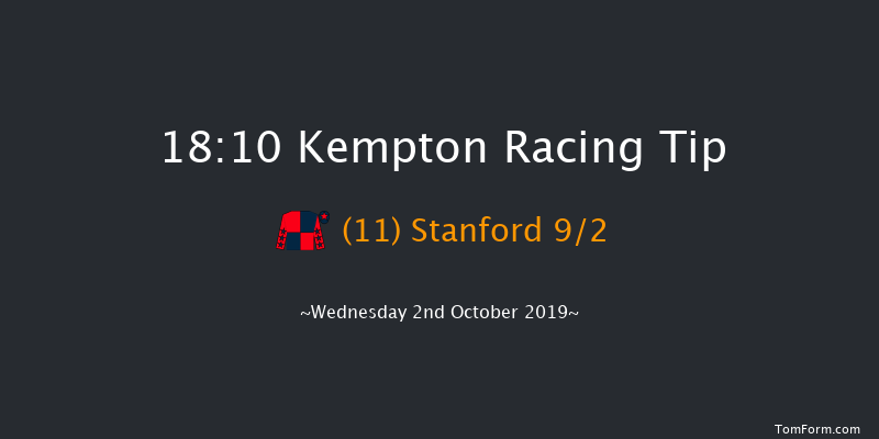 Kempton 18:10 Stakes (Class 4) 8f Tue 1st Oct 2019