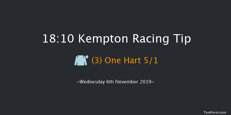 Kempton 18:10 Handicap (Class 4) 7f Tue 5th Nov 2019