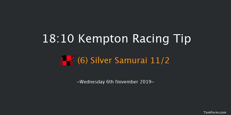 Kempton 18:10 Handicap (Class 4) 7f Tue 5th Nov 2019