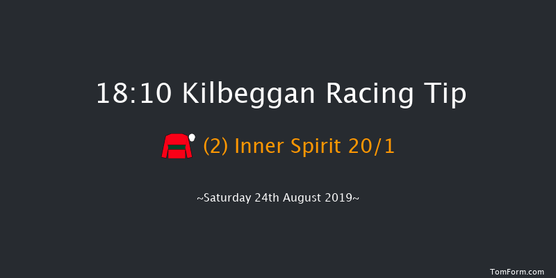 Kilbeggan 18:10 Maiden Hurdle 16f Sat 10th Aug 2019