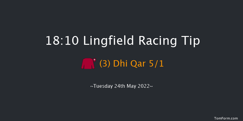 Lingfield 18:10 Stakes (Class 5) 6f Sat 21st May 2022