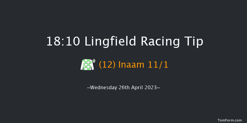 Lingfield 18:10 Handicap (Class 6) 7f Tue 18th Apr 2023
