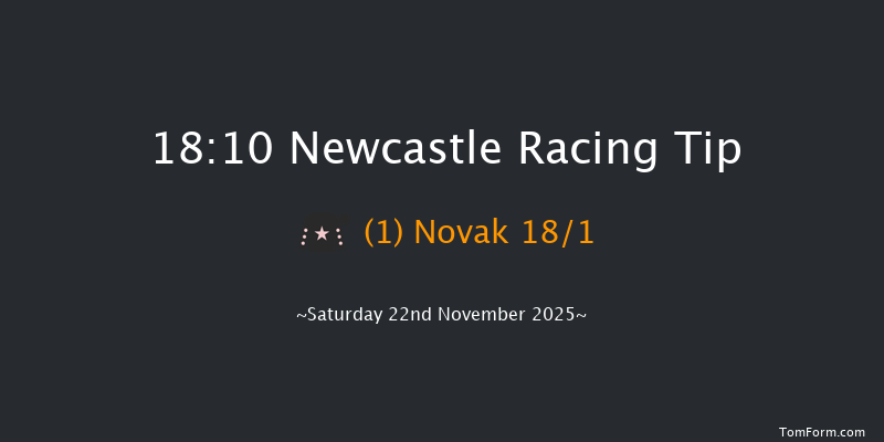 Newcastle 18-10 (Class 5) 6f Thu 20th Nov 2025