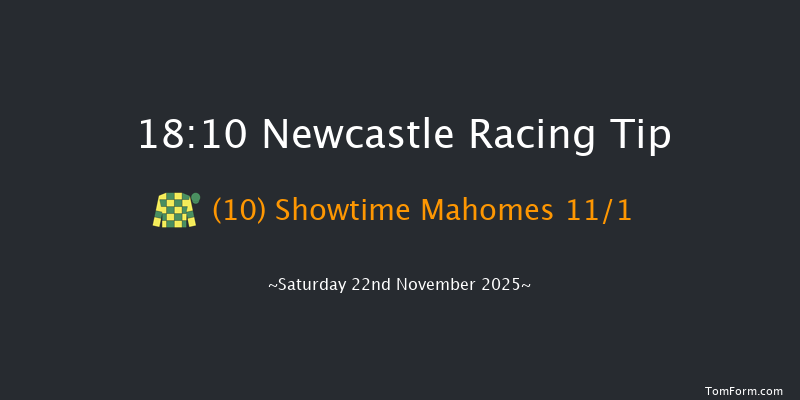 Newcastle 18-10 (Class 5) 6f Thu 20th Nov 2025