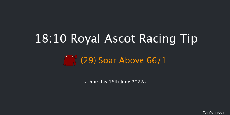 Royal Ascot 18:10 Handicap (Class 2) 7f Wed 15th Jun 2022