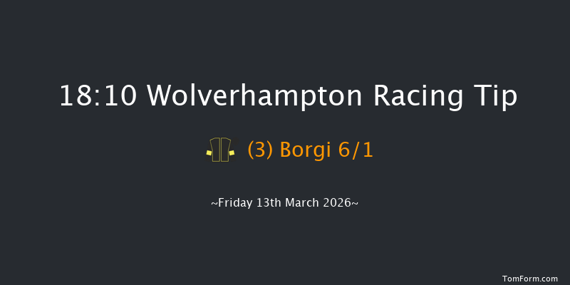 Wolverhampton 18-10 (Class 4) 8f Tue 10th Mar 2026