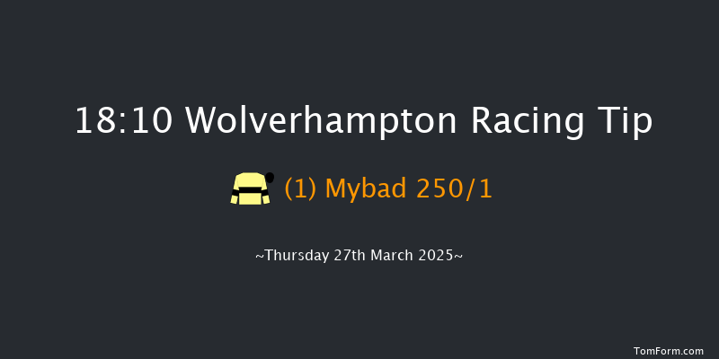 Wolverhampton  18:10 Stakes (Class 3) 10f Mon 24th Mar 2025