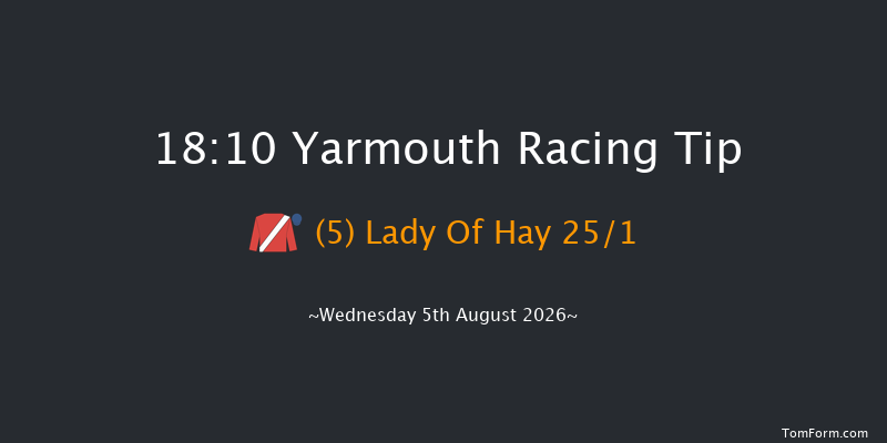 Yarmouth 18-10 (Class 4) 6f Sun 2nd Aug 2026