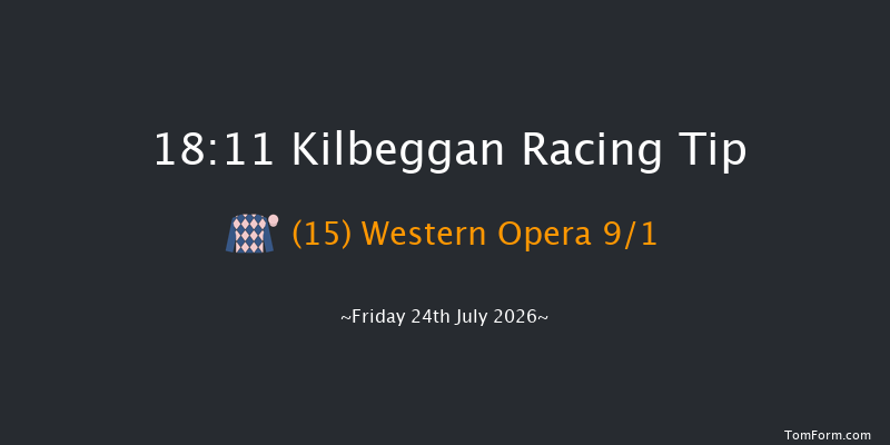 Kilbeggan 18-11 18f Fri 10th Jul 2026