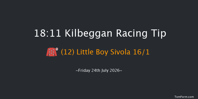 Kilbeggan 18-11 18f Fri 10th Jul 2026