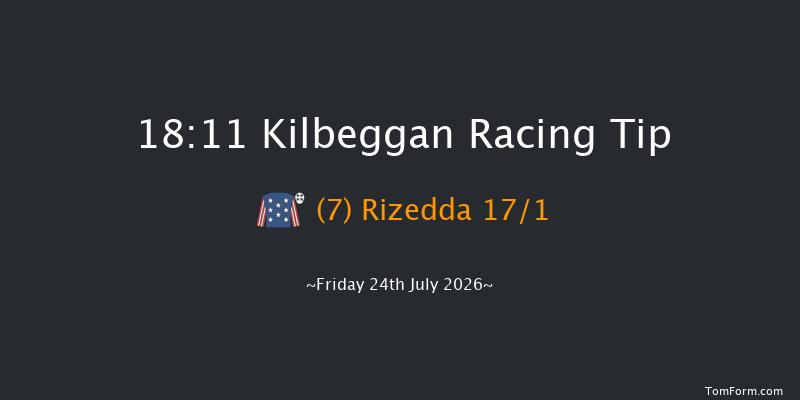 Kilbeggan 18-11 18f Fri 10th Jul 2026