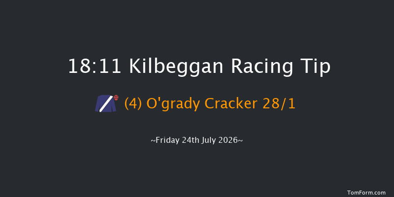 Kilbeggan 18-11 18f Fri 10th Jul 2026